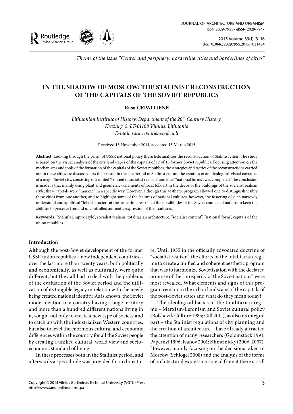 The Stalinist Reconstruction of the Capitals of the Soviet Republics