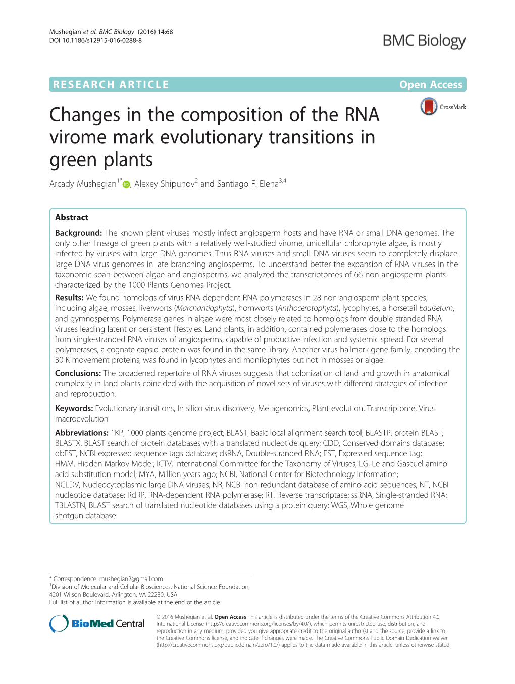 Changes in the Composition of the RNA Virome Mark Evolutionary Transitions in Green Plants Arcady Mushegian1* , Alexey Shipunov2 and Santiago F