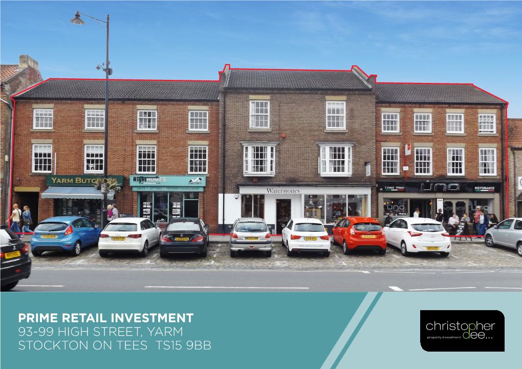 Prime Retail Investment 93-99 High Street, Yarm Stockton on Tees Ts15 9Bb Prime Retail Investment 93-99 High Street, Yarm, Stockton on Tees, Ts15 9Bb 2