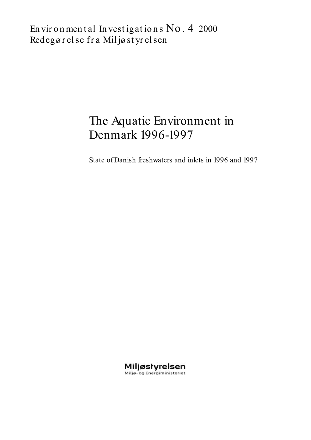 The Aquatic Environment in Denmark 1996-1997