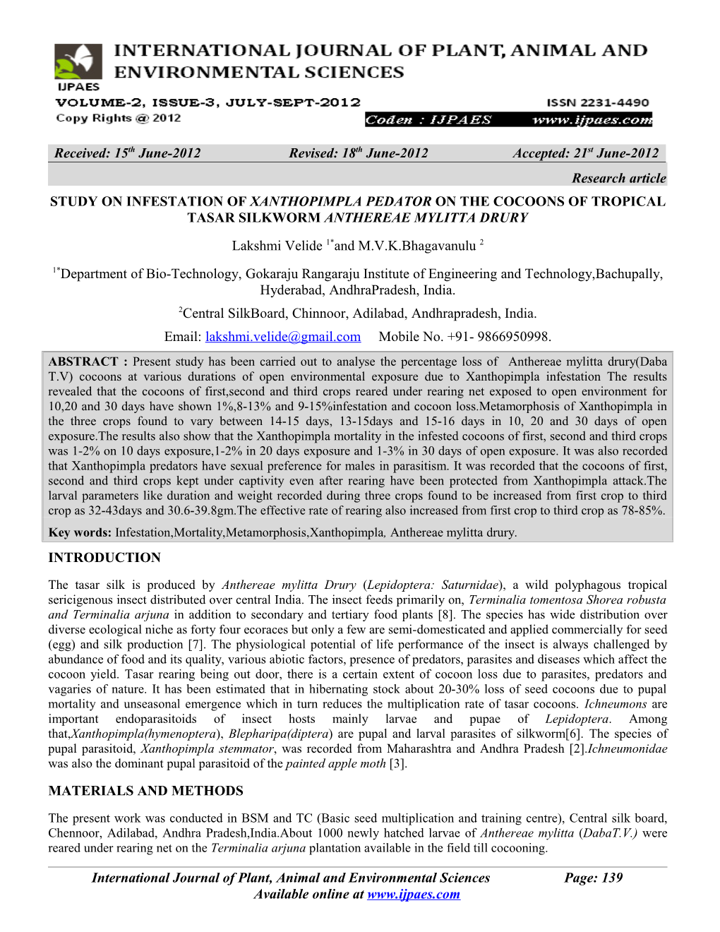 Study on Infestation of Xanthopimpla Pedator on the Cocoons of Tropical Tasar Silkworm Anthereae Mylitta Drury