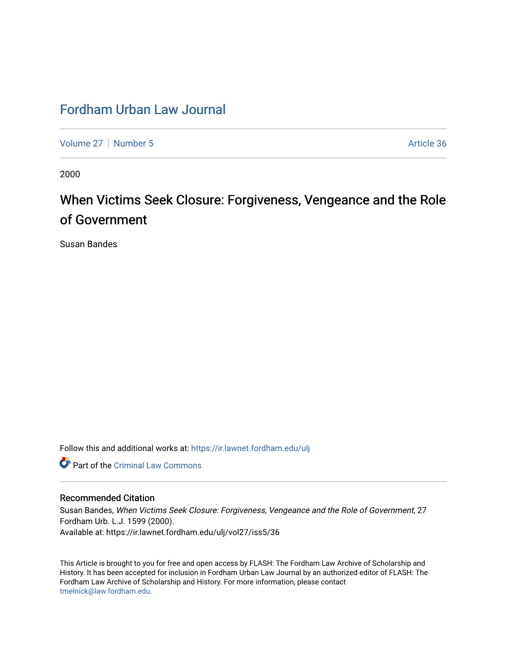 When Victims Seek Closure: Forgiveness, Vengeance and the Role of Government