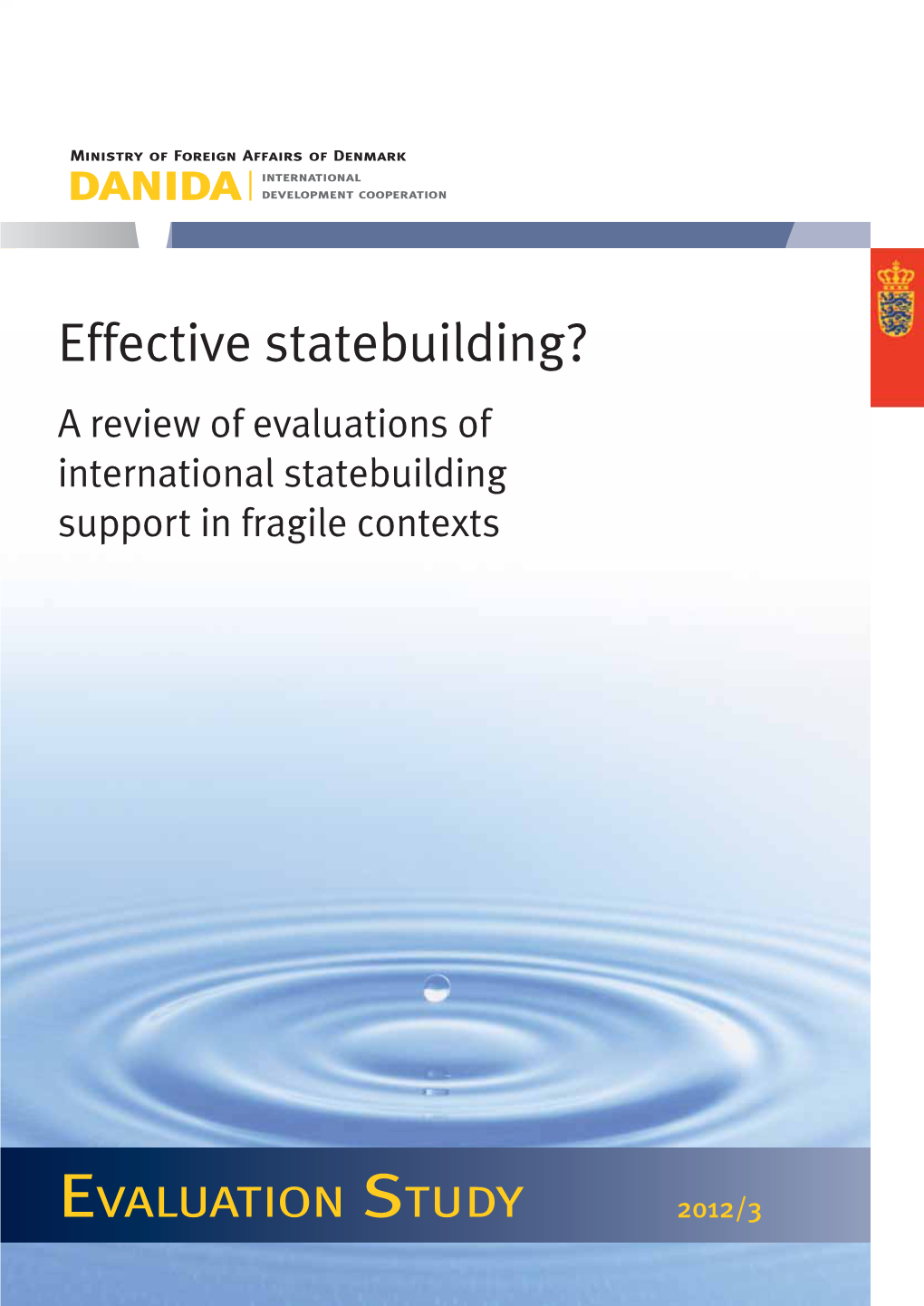 Effective Statebuilding? a Review of Evaluations of International Statebuilding Support in Fragile Contexts