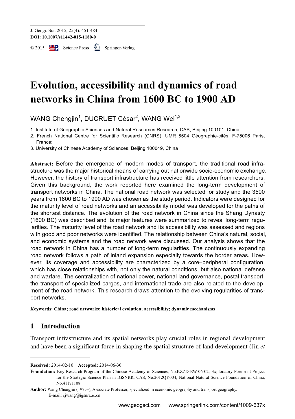 Evolution, Accessibility and Dynamics of Road Networks in China from 1600 BC to 1900 AD