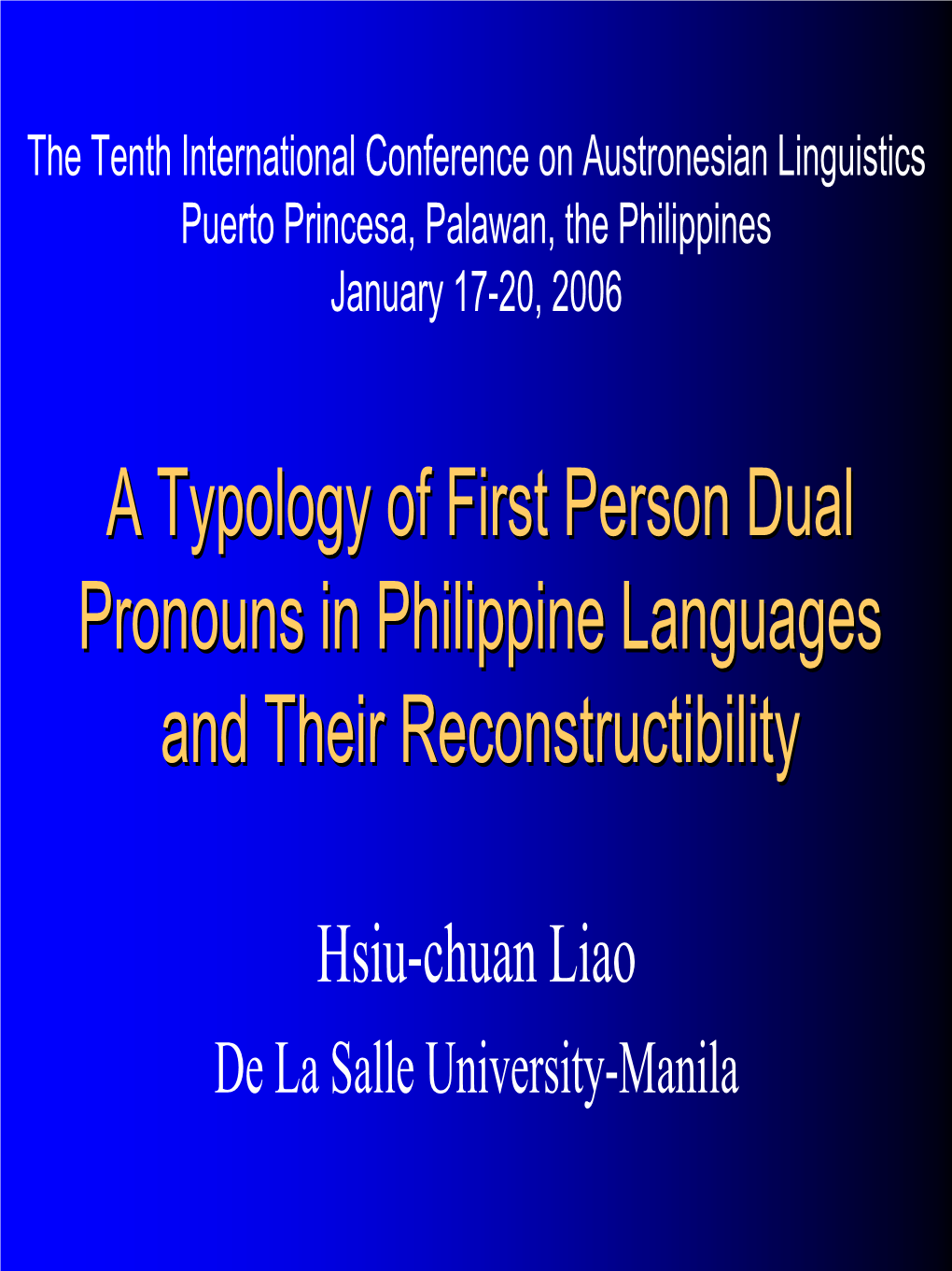 A Typology of First Person Dual Pronouns in Philippine Languages