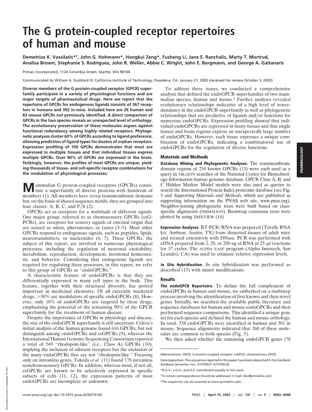 The G Protein-Coupled Receptor Repertoires of Human and Mouse