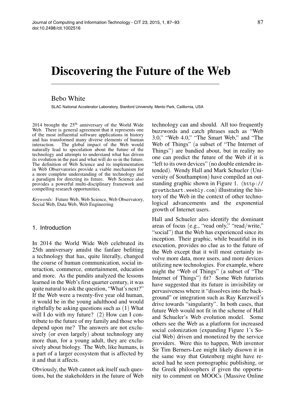 Discovering the Future of the Web