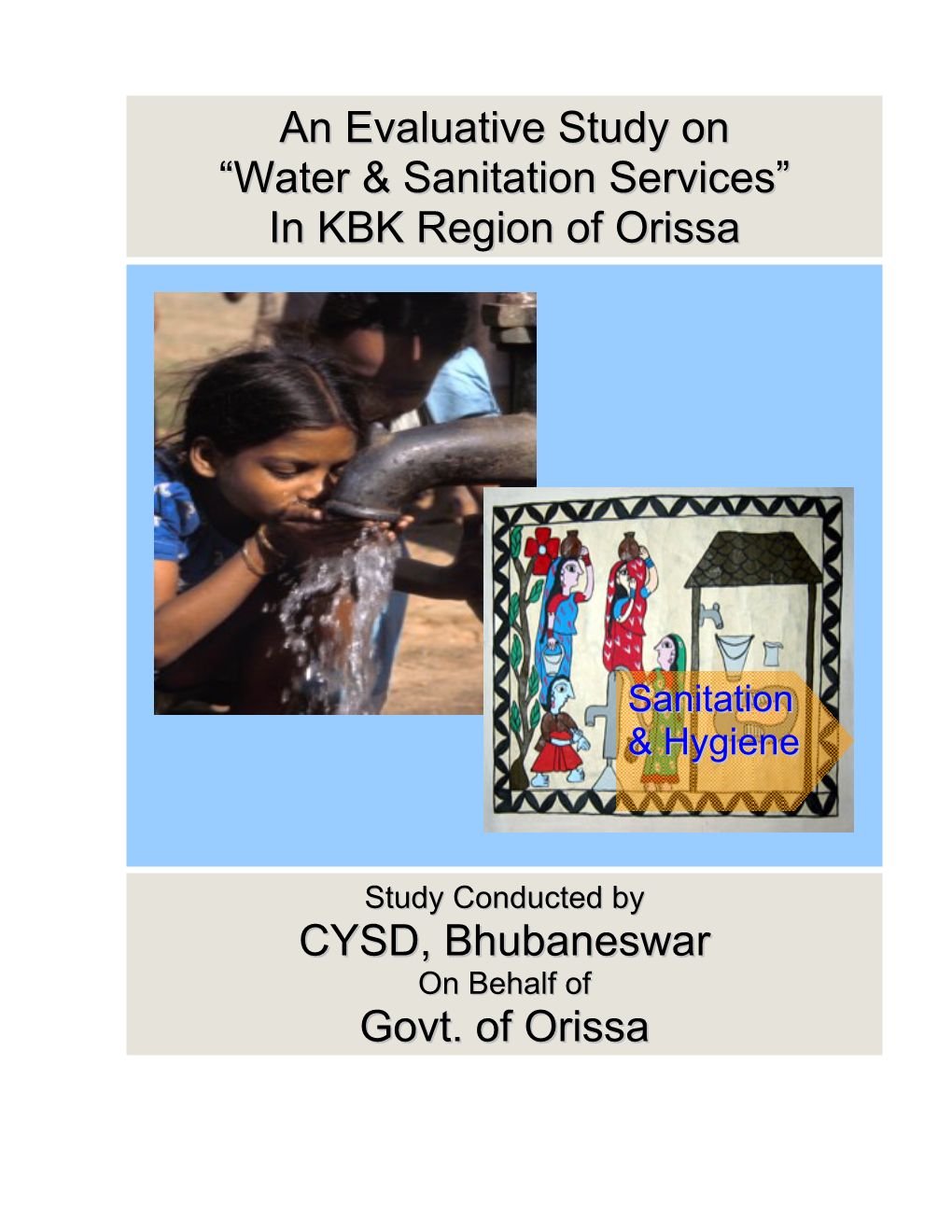 An Evaluative Study on “Water & Sanitation Services”