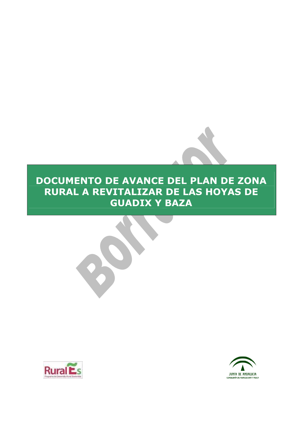 Documento De Avance Del Plan De Zona Rural a Revitalizar De Las Hoyas De Guadix Y Baza