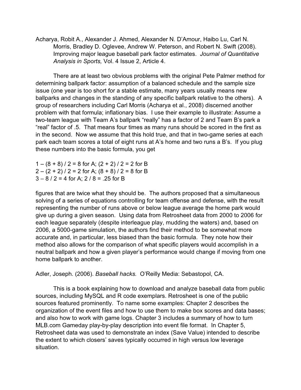 Summaries of Research Using Retrosheet Data