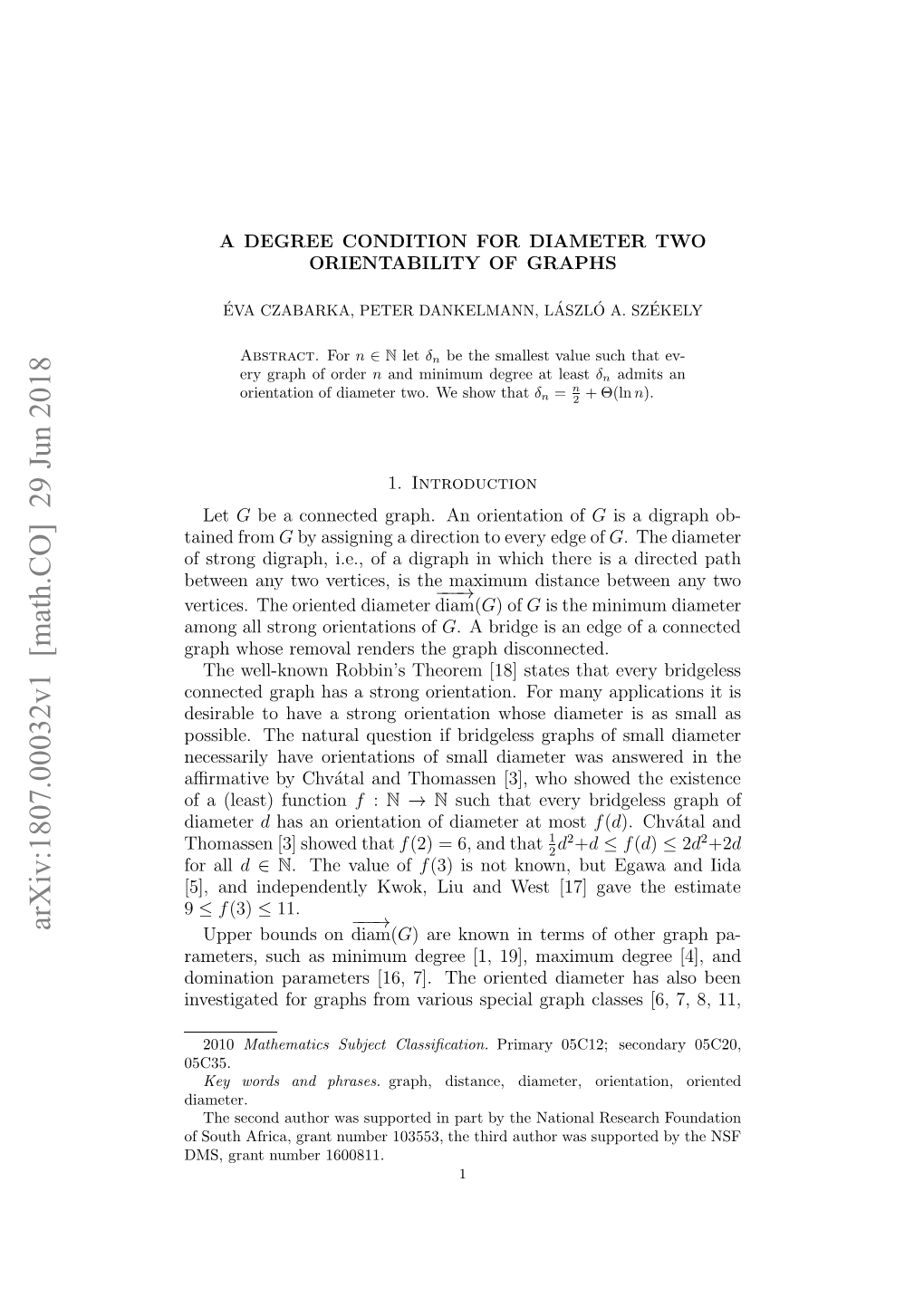 A DEGREE CONDITION for DIAMETER TWO ORIENTABILITY of GRAPHS3 Variable Xxy to Be 1 If We Have No Directed 2-Path from X to Y, and 0 If There Is Such a Path