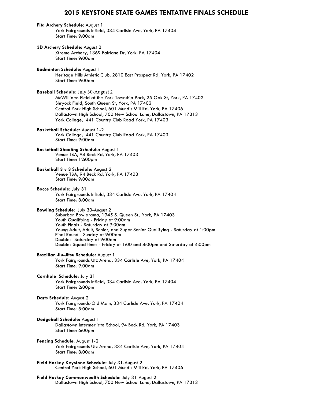 2015 Keystone State Games Tentative Finals Schedule