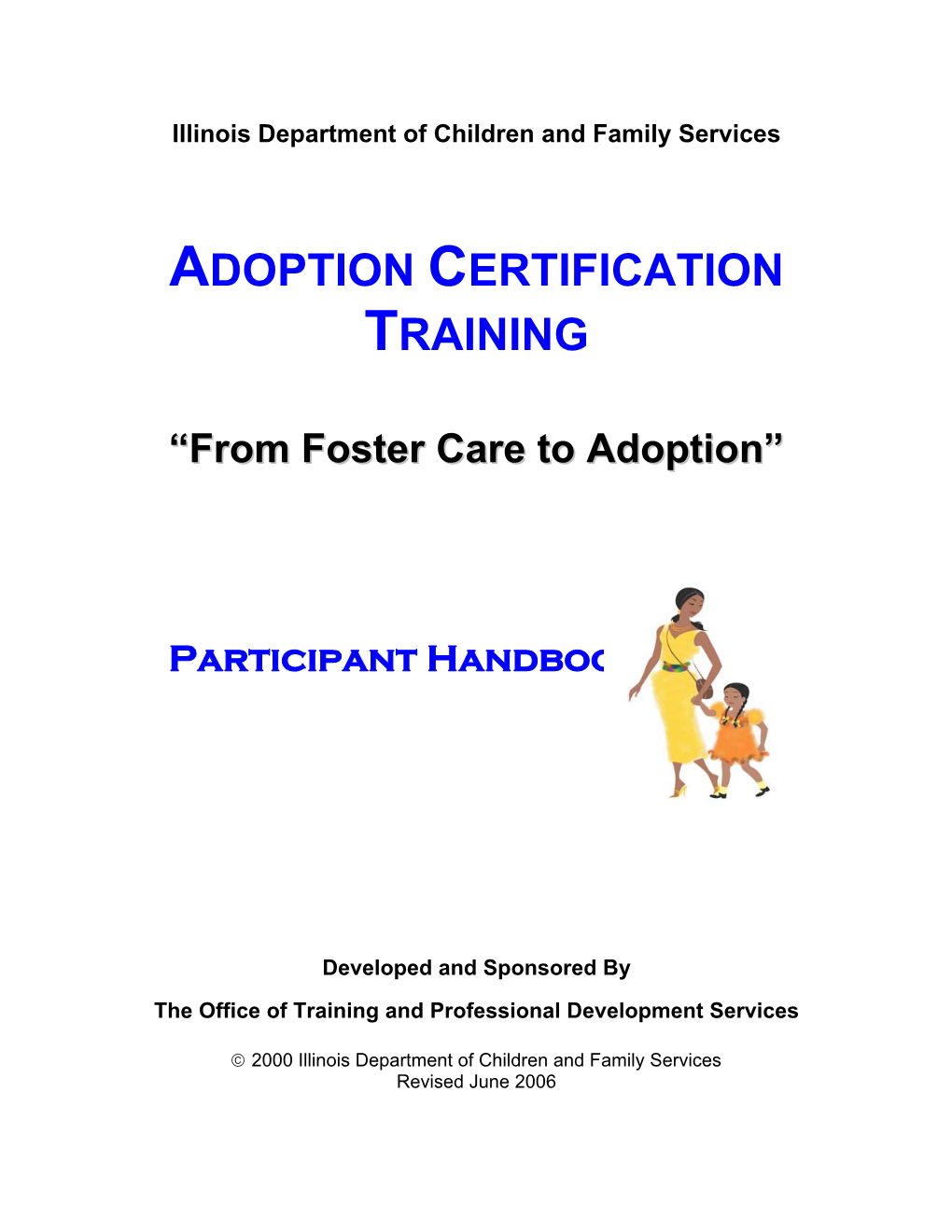 From Foster Care to Adoption”