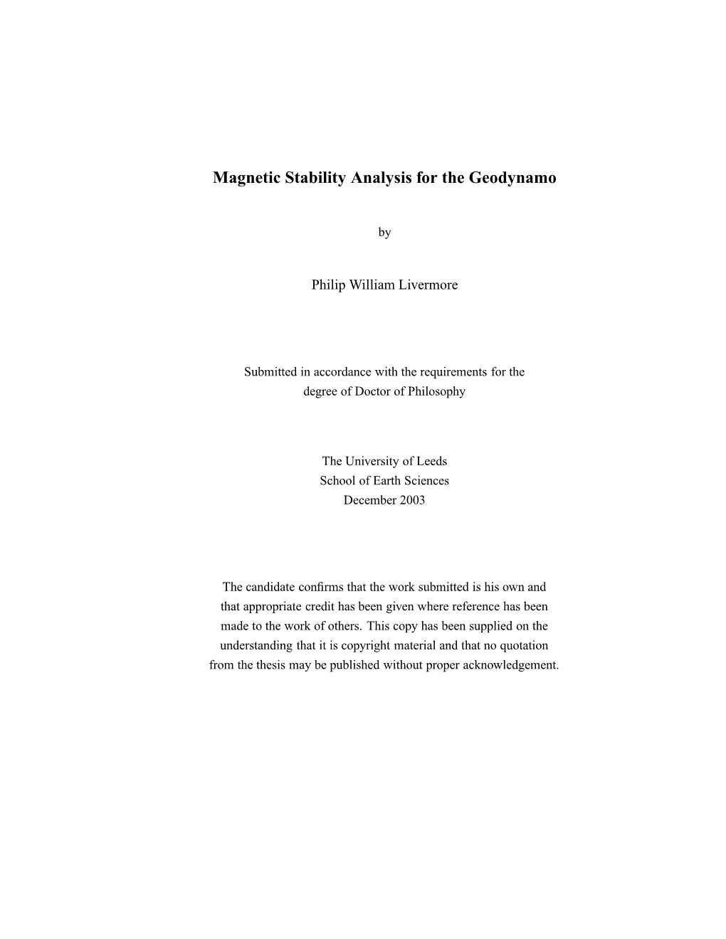 Magnetic Stability Analysis for the Geodynamo