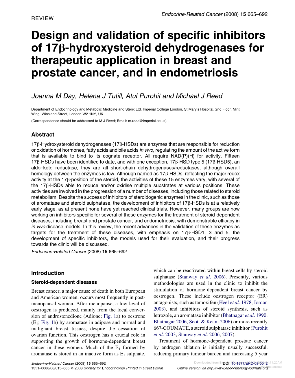 Design and Validation of Specific Inhibitors of 17B-Hydroxysteroid Dehydrogenases for Therapeutic Application in Breast and Pros