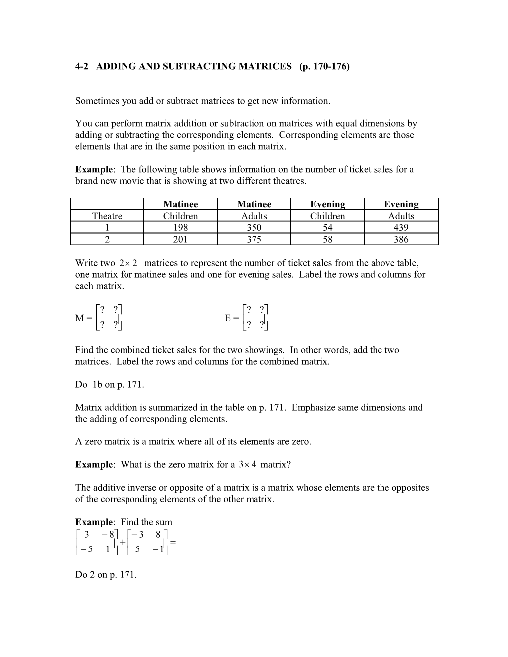 4-2 ADDING and SUBTRACTING MATRICES (P. 170-176)