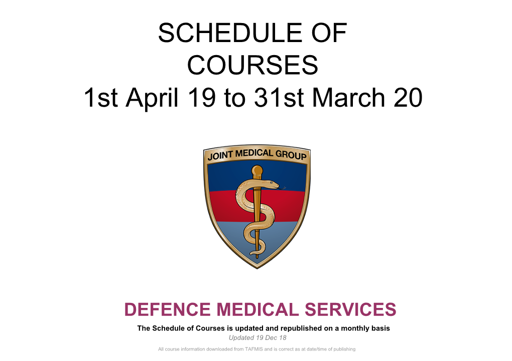 Schedule of Defence Medical Services (DMS) Training Courses 1