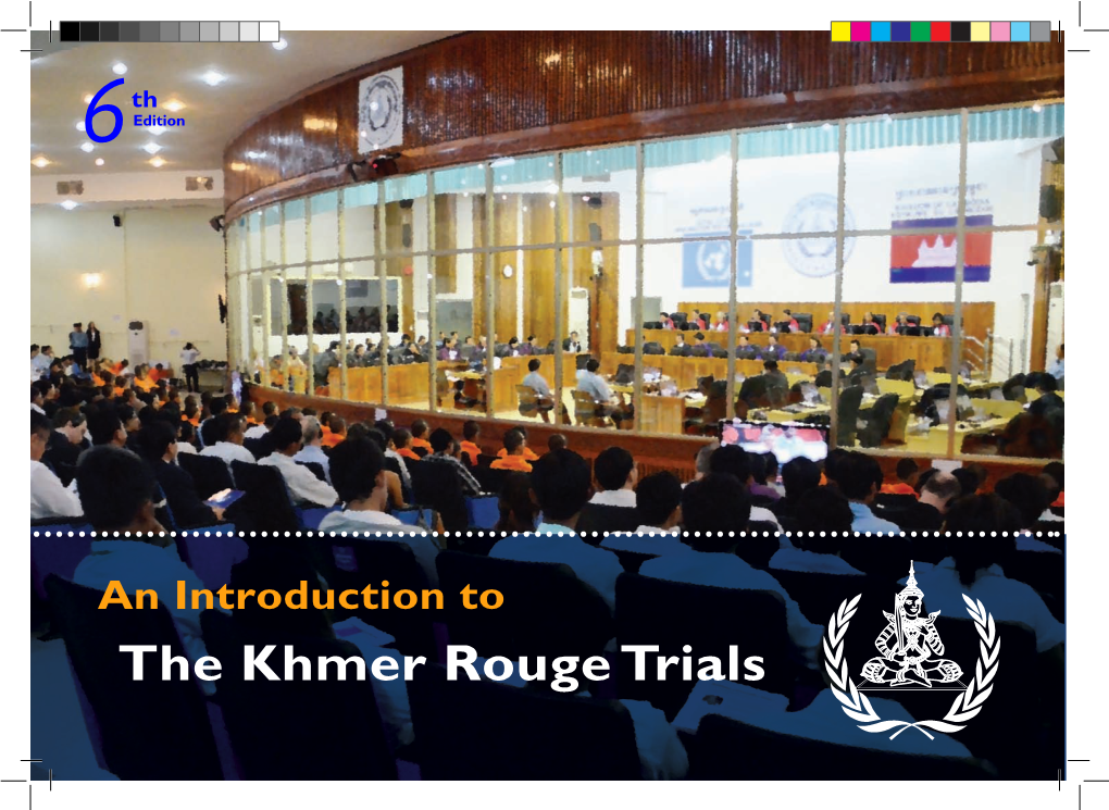 The Khmer Rouge Trials CONTENTS