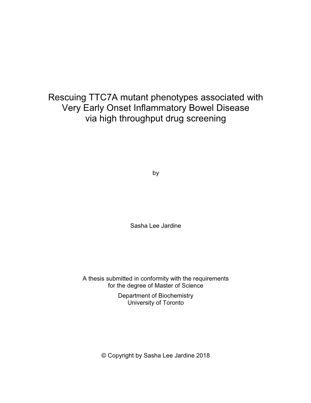 Rescuing TTC7A Mutant Phenotypes Associated with Very Early Onset Inflammatory Bowel Disease Via High Throughput Drug Screening