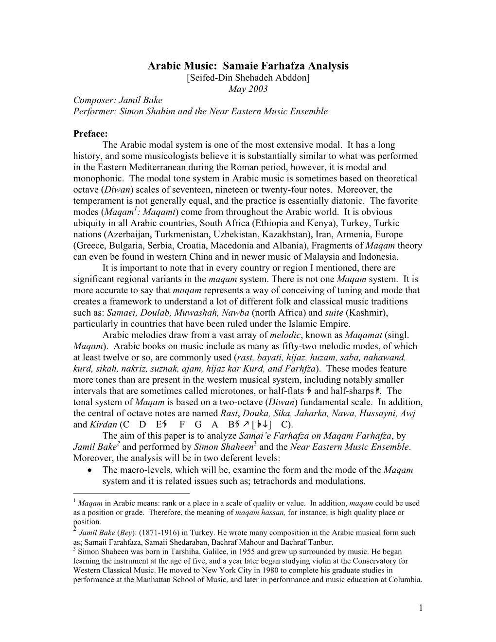 Samaie Farhafza Analysis [Seifed-Din Shehadeh Abddon] May 2003 Composer: Jamil Bake Performer: Simon Shahim and the Near Eastern Music Ensemble