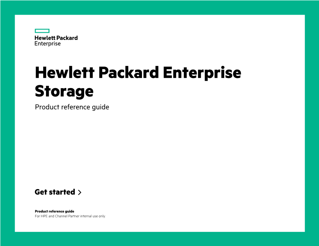 Hewlett Packard Enterprise Storage Product Reference Guide