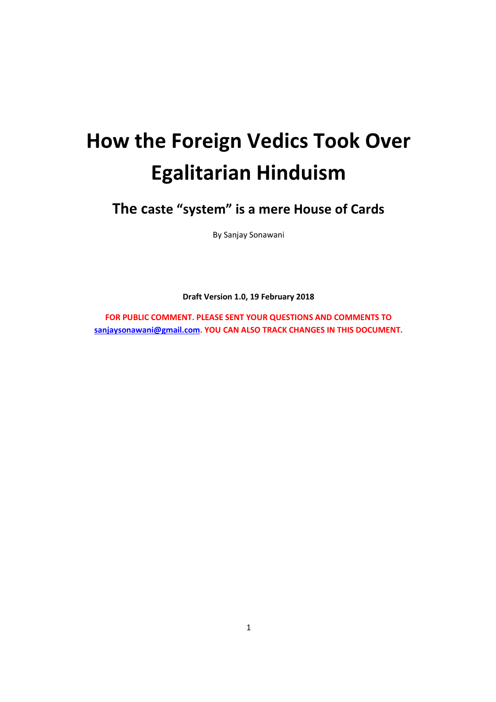 How the Foreign Vedics Took Over Egalitarian Hinduism