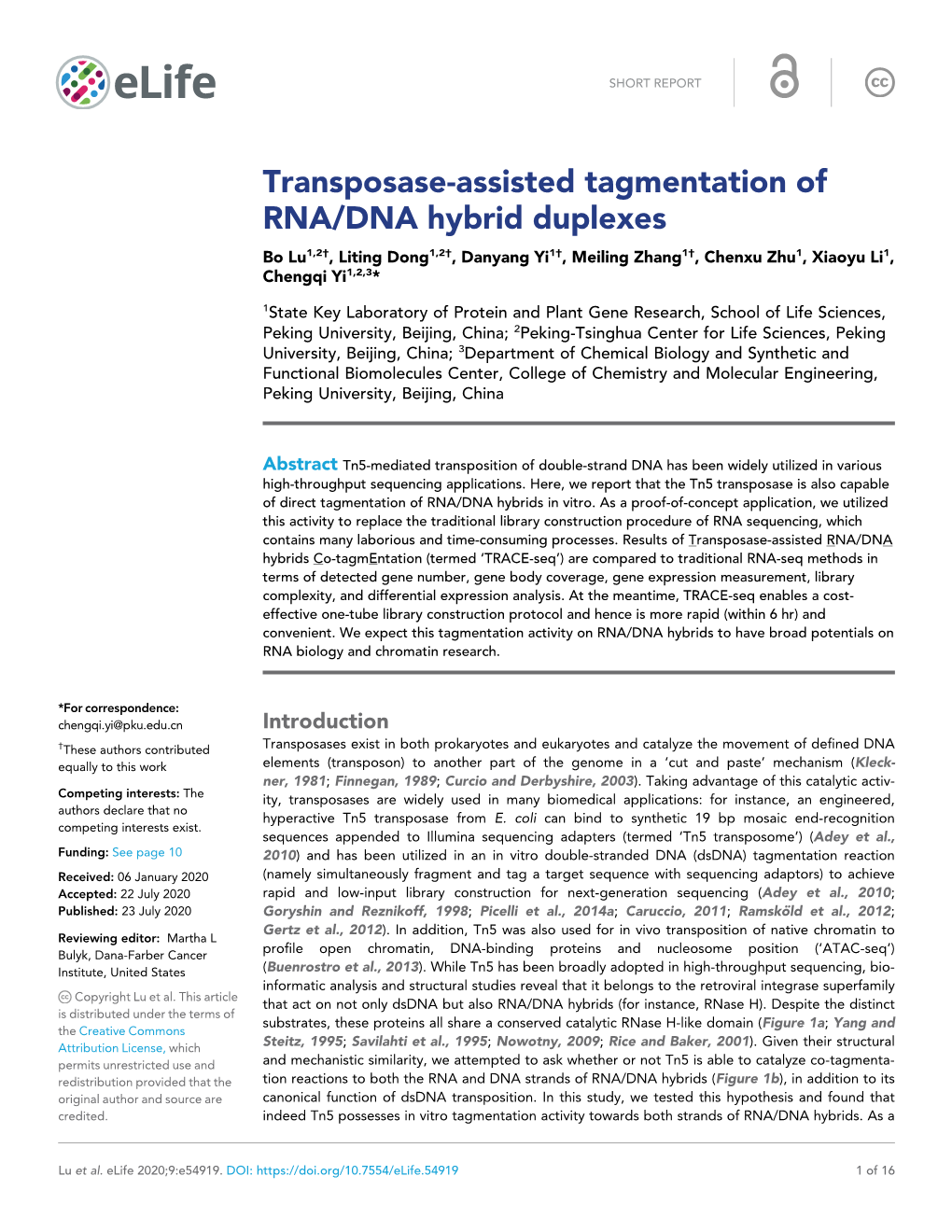 Transposase-Assisted Tagmentation of RNA/DNA Hybrid Duplexes Bo Lu1,2†, Liting Dong1,2†, Danyang Yi1†, Meiling Zhang1†, Chenxu Zhu1, Xiaoyu Li1, Chengqi Yi1,2,3*