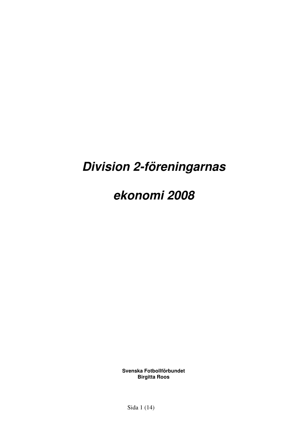 Division 2-Föreningarnas Ekonomi 2008
