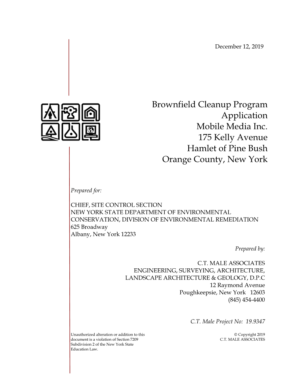 Brownfield Cleanup Program Application Mobile Media Inc. 175 Kelly Avenue Hamlet of Pine Bush, Town of Crawford, Orange County, New York