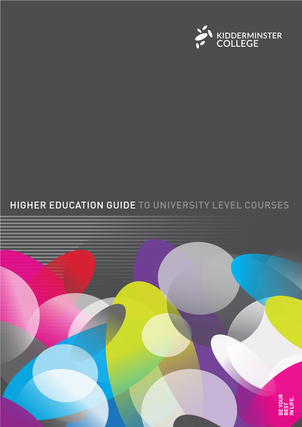 HIGHER EDUCATION GUIDE to UNIVERSITY LEVEL COURSES Contents Introduction