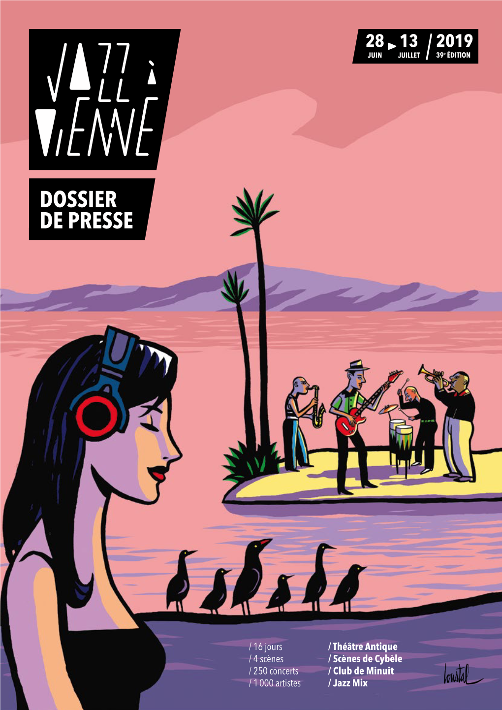 Jazz À Vienne : Visuels, Photos, Fichiers Audios Et Vidéos Libres De Droits, Dossiers Et Communiqués De Presse, Formulaire De Demande D’Accréditation, Etc