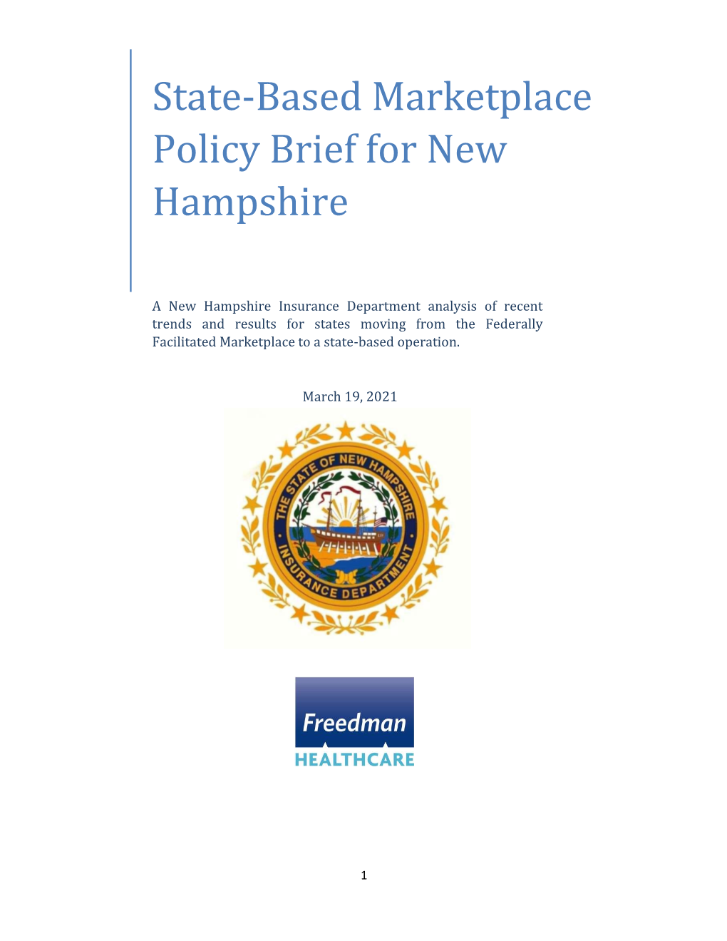 State-Based Marketplace Policy Brief for New Hampshire, 03-19-2021