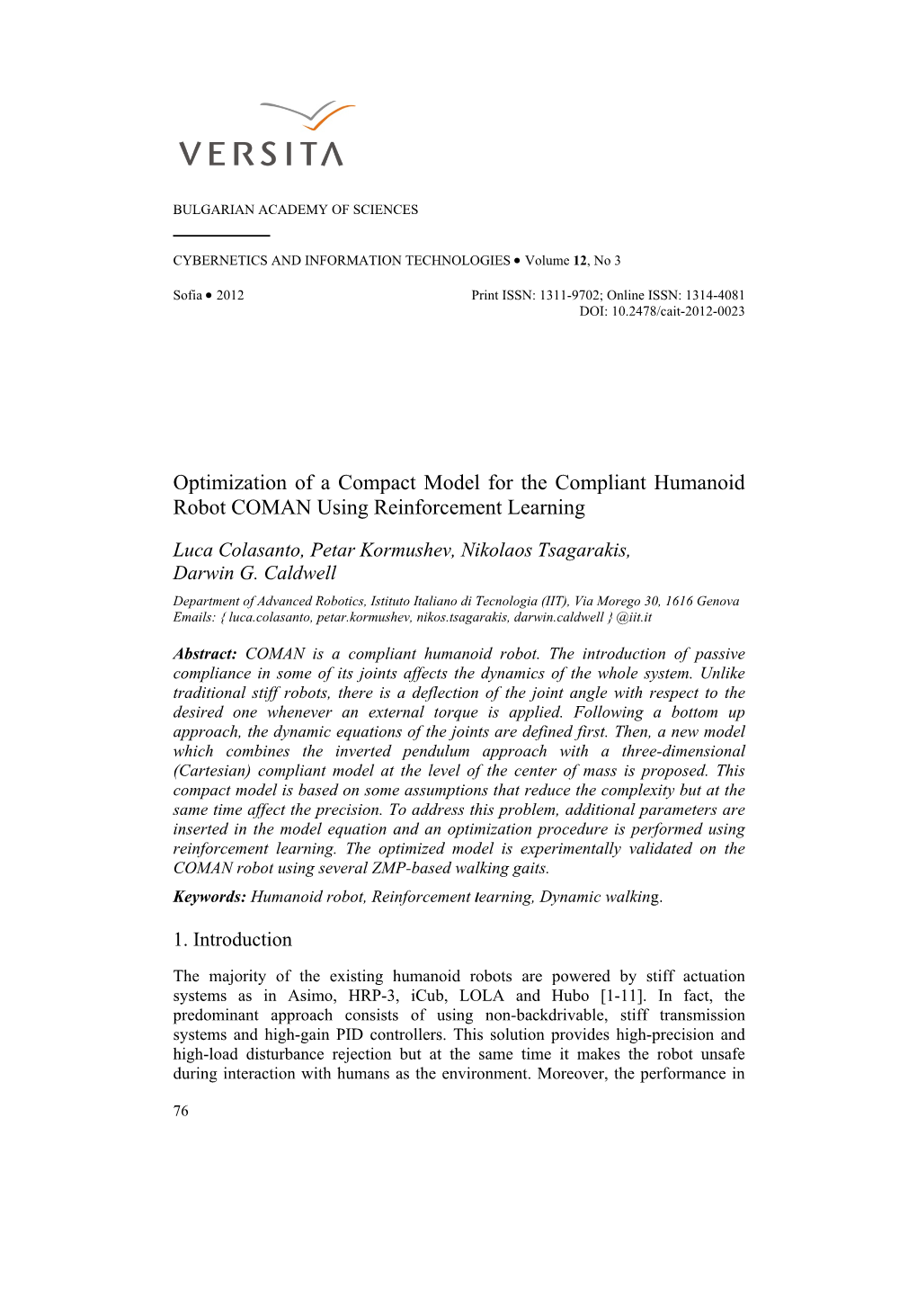 Optimization of a Compact Model for the Compliant Humanoid Robot COMAN Using Reinforcement Learning