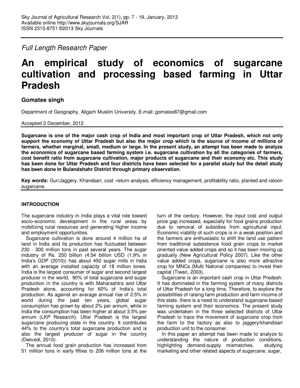 An Empirical Study of Economics of Sugarcane Cultivation and Processing Based Farming in Uttar Pradesh