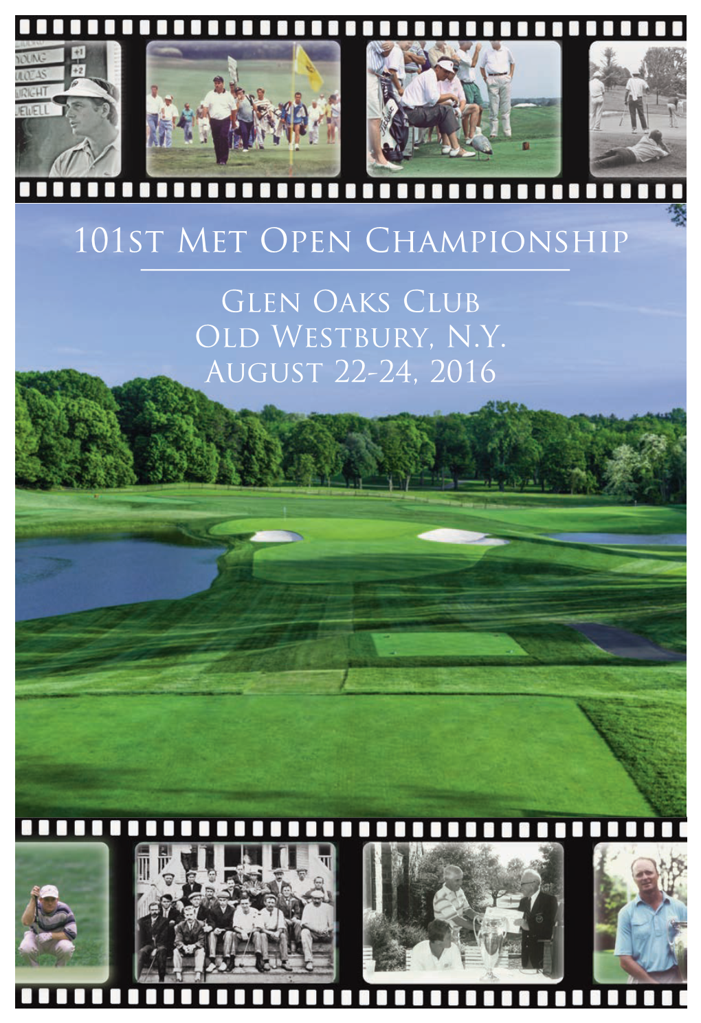 Glen Oaks Club Old Westbury, NY August 22-24, 2016