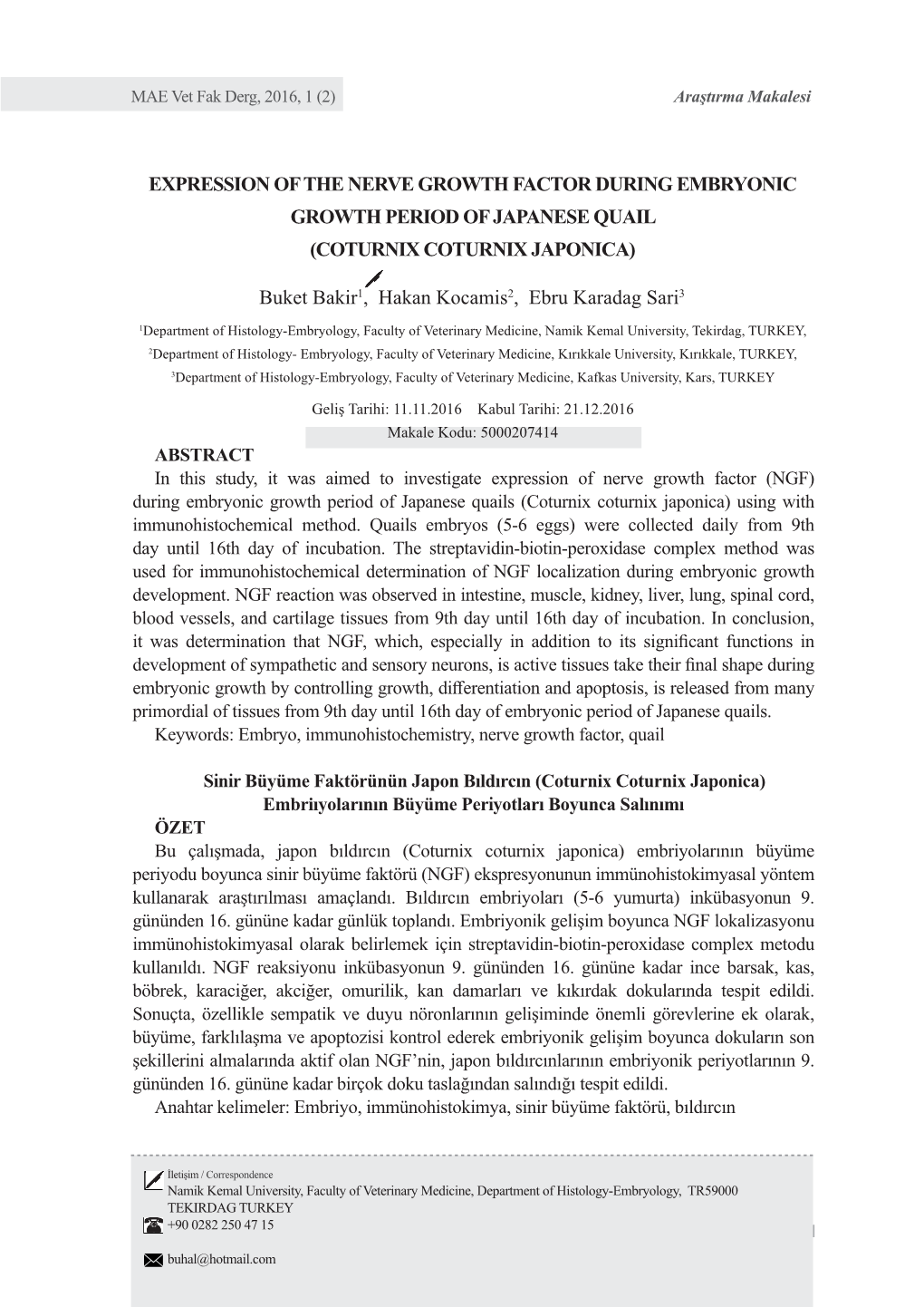 Expression of the Nerve Growth Factor During Embryonic Growth Period of Japanese Quail (Coturnix Coturnix Japonica)