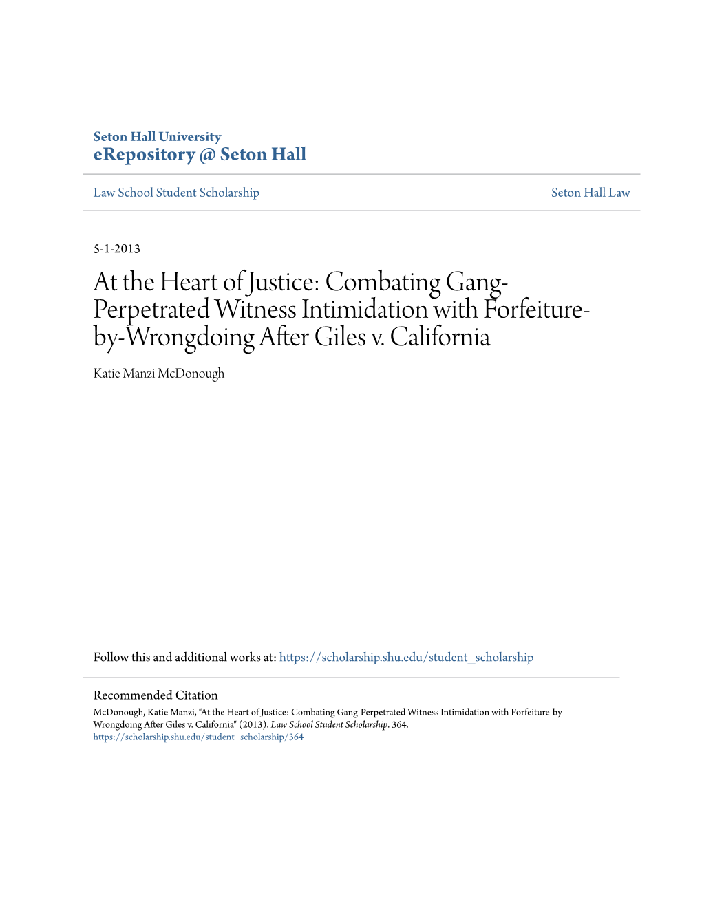 Combating Gang-Perpetrated Witness Intimidation with Forfeiture-By- Wrongdoing After Giles V