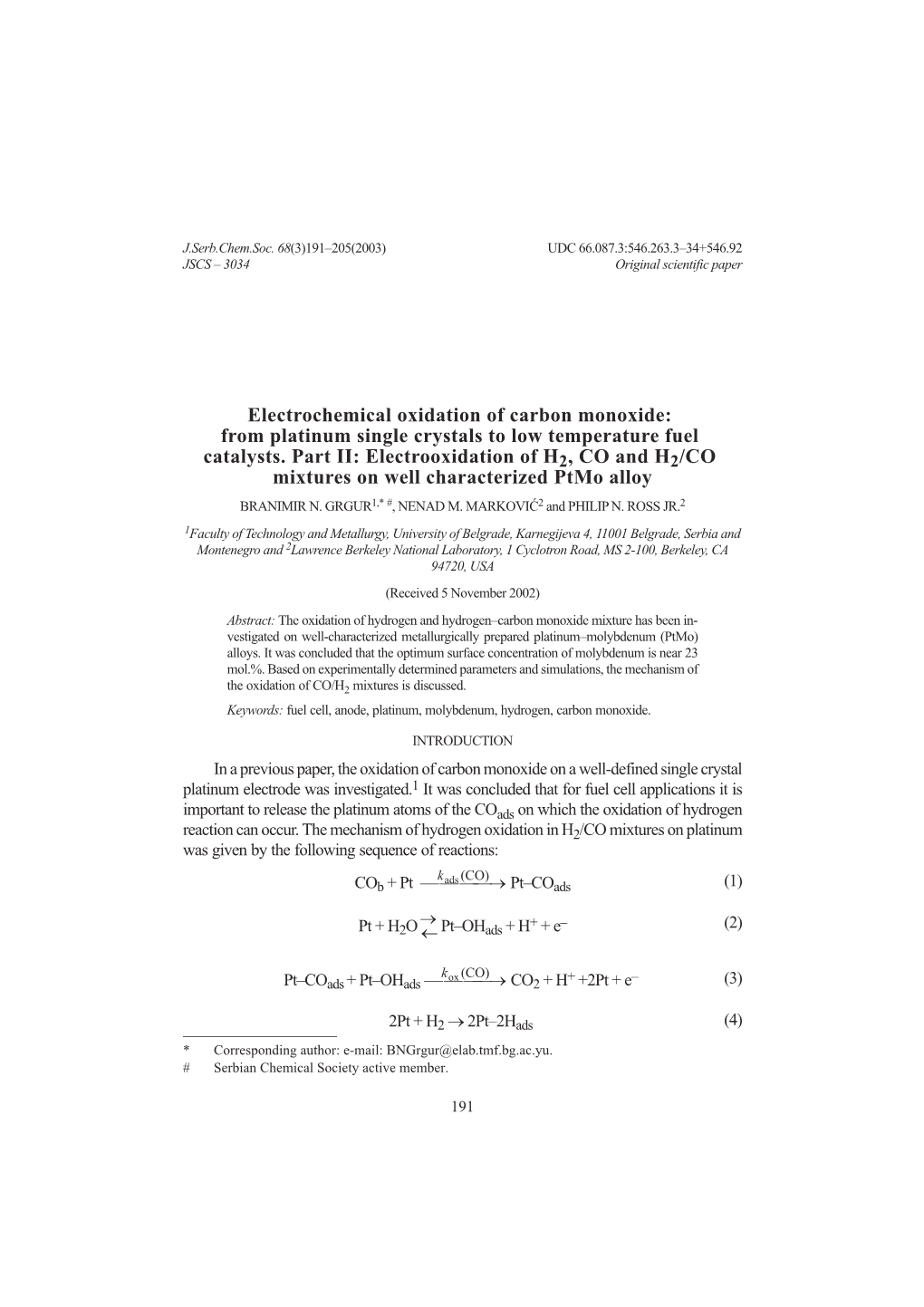 Electrochemical Oxidation of Carbon Monoxide: from Platinum Single Crystals to Low Temperature Fuel Catalysts