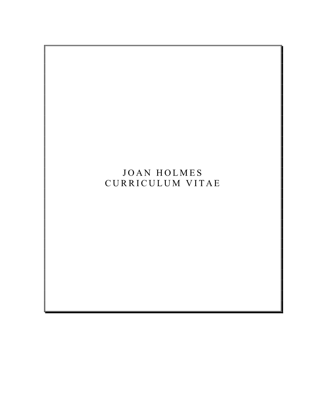 Joan Holmes CV