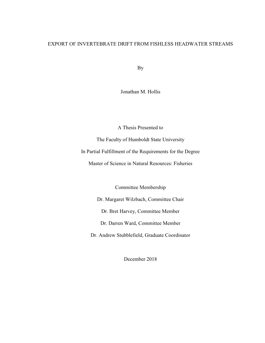 Export of Invertebrate Drift from Fishless Headwater Streams