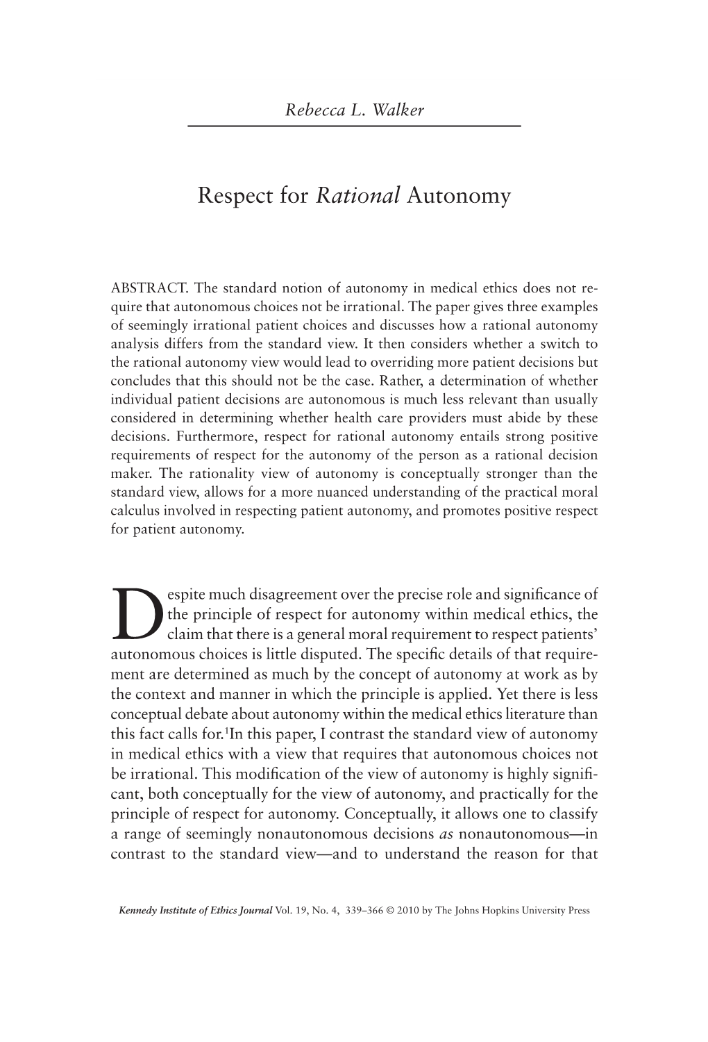 Respect for Rational Autonomy Rebecca L