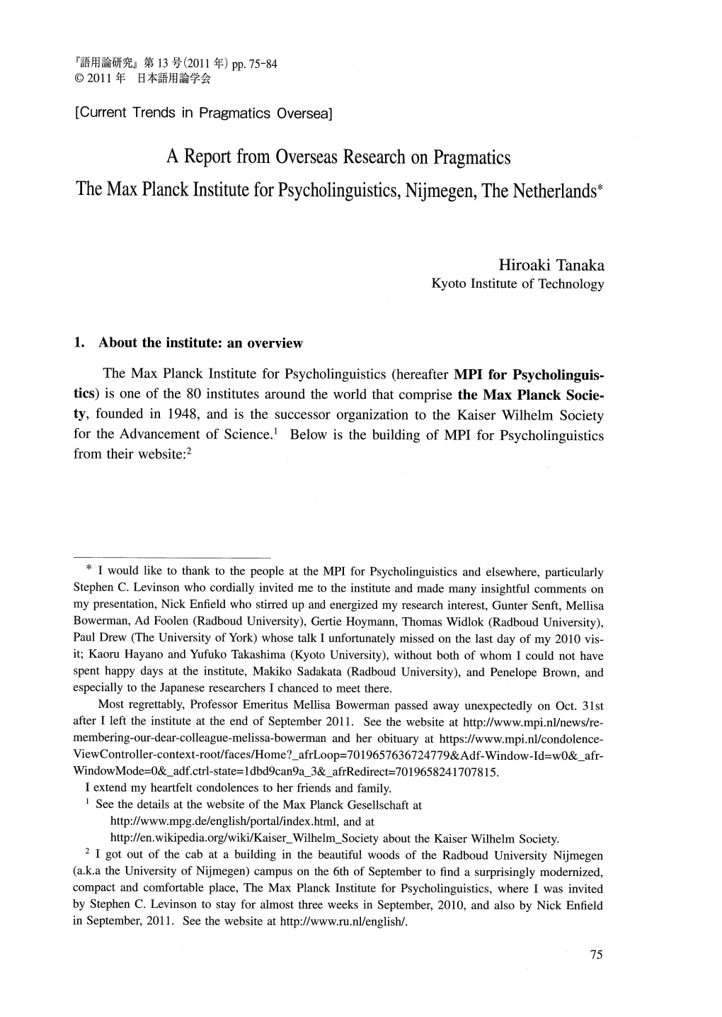 A Report from Overseas Research on Pragmatics the Max Planck Institute for Psycholinguistics, Nijmegen, the Netherlands*
