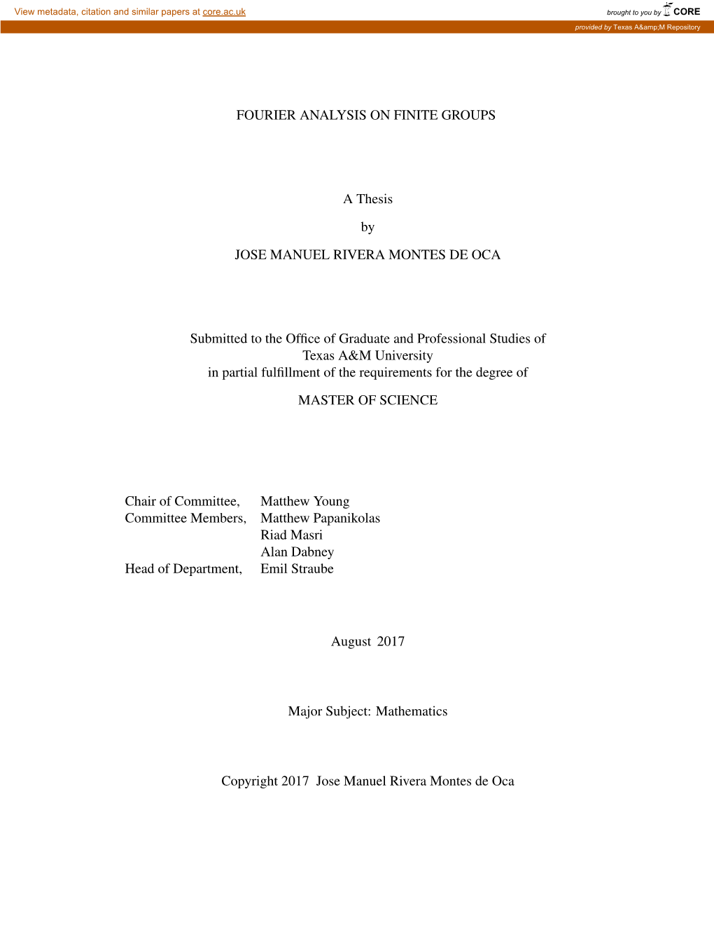 FOURIER ANALYSIS on FINITE GROUPS a Thesis by JOSE