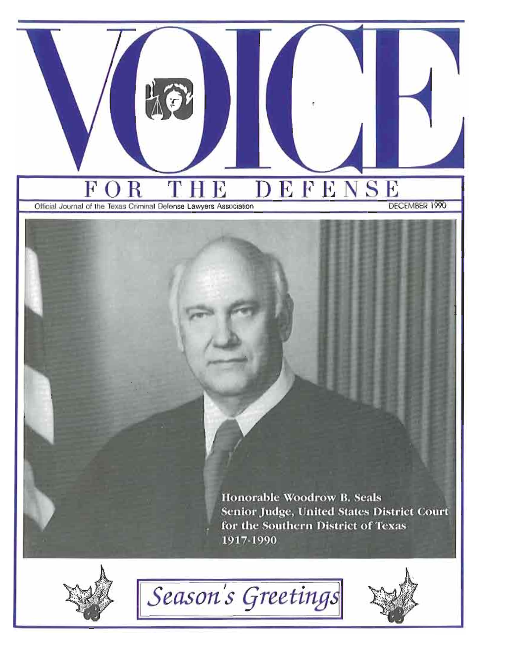 FOR the DEFENSE Offic~Aljournal of the Texas Crimmal Defense Lawyers Assocrallon DECEMBER 1'990 DECEMBER 1990 - ....%NO