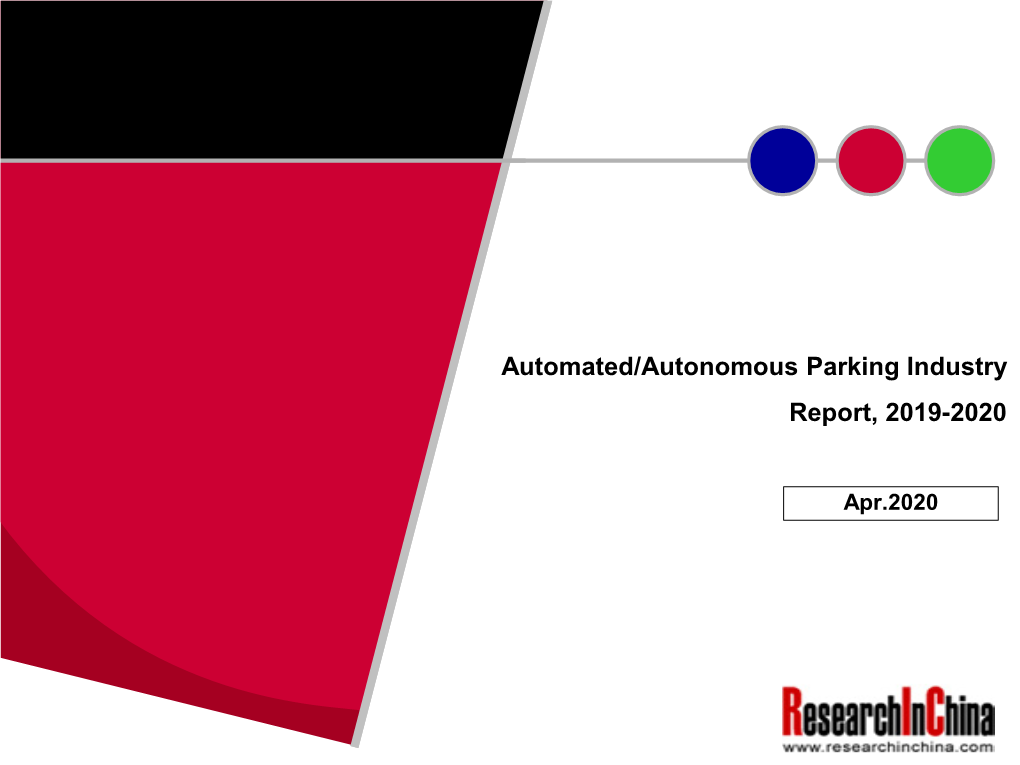 Automated/Autonomous Parking Industry Report, 2019-2020