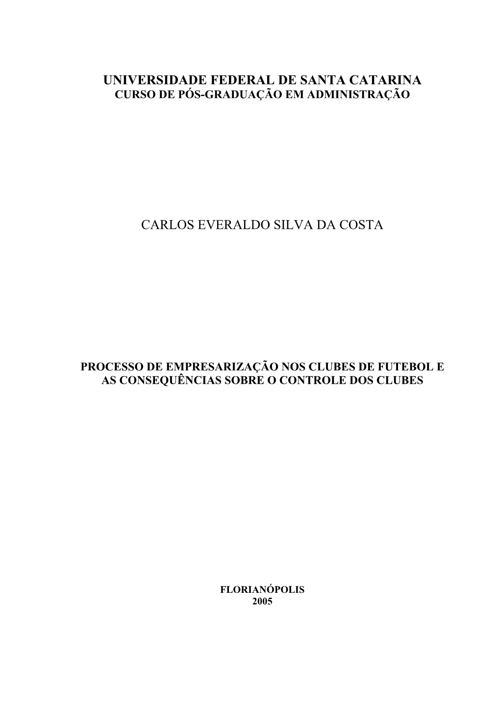 Universidade Federal De Santa Catarina Curso De Pós-Graduação Em Administração