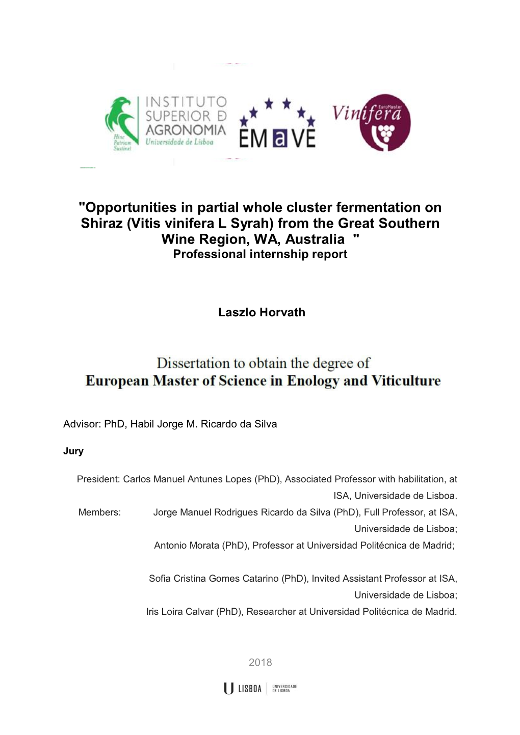 "Opportunities in Partial Whole Cluster Fermentation on Shiraz (Vitis Vinifera L Syrah) from the Great Southern Wine Region
