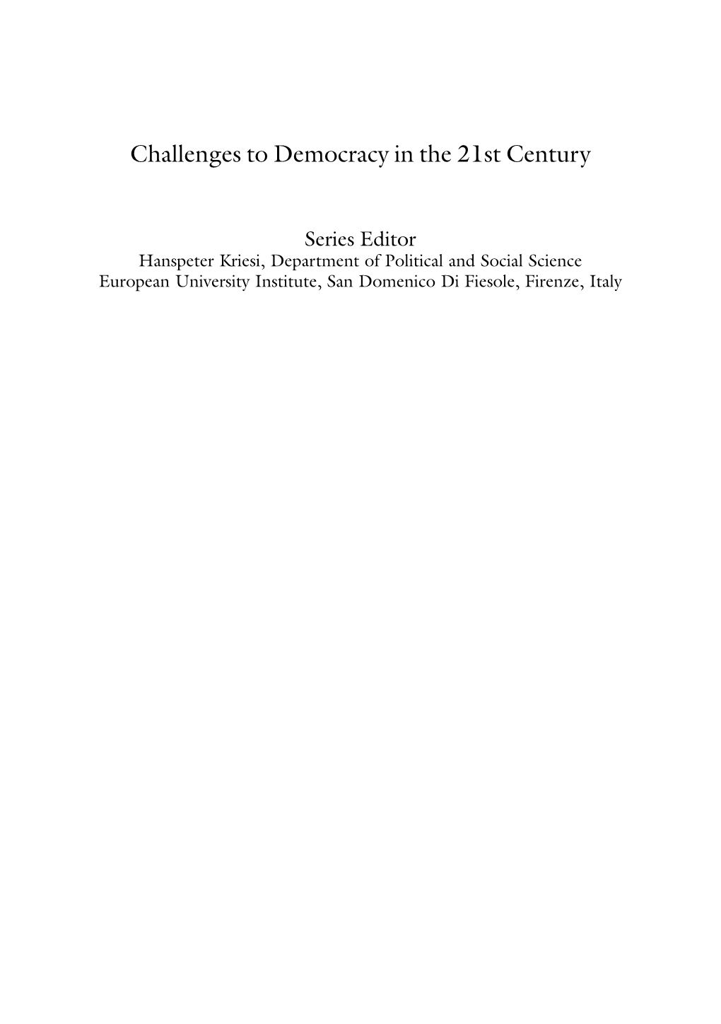 Challenges to Democracy in the 21St Century