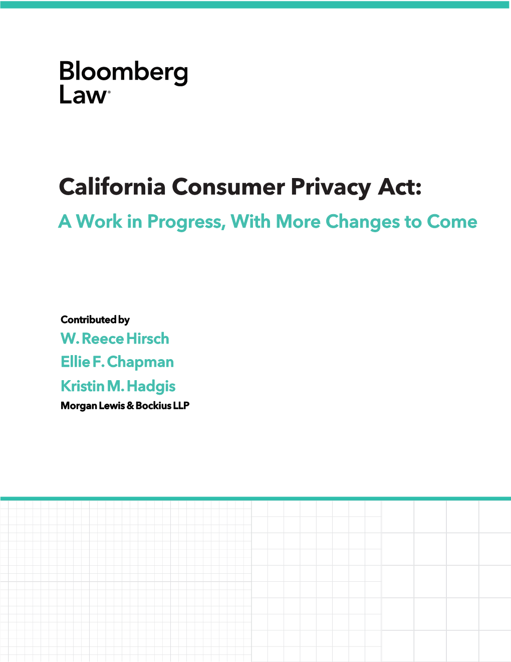 California Consumer Privacy Act: a Work in Progress, with More Changes to Come