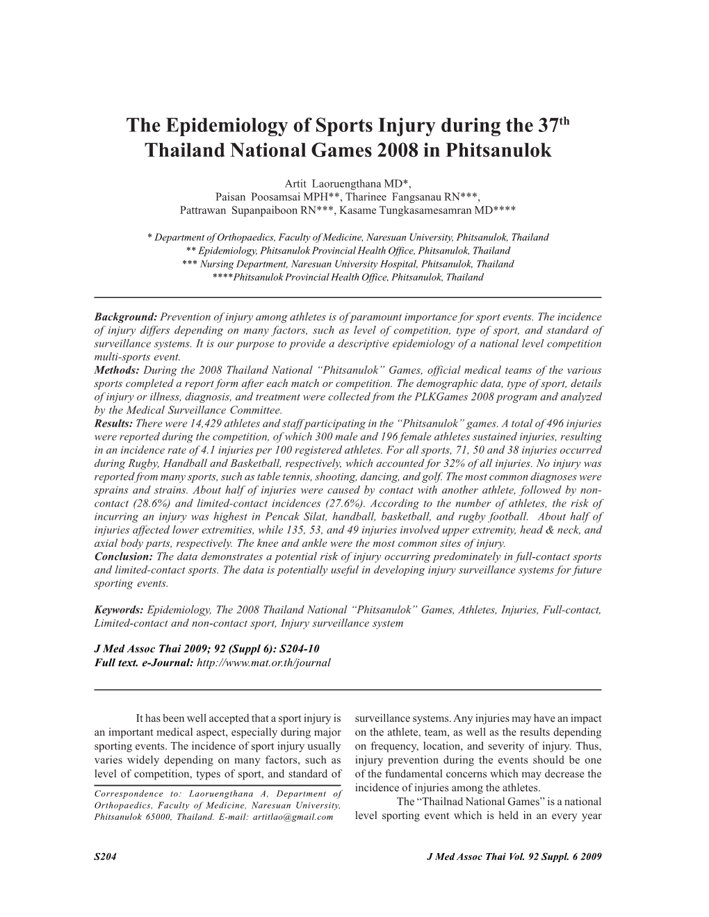 The Epidemiology of Sports Injury During the 37Th Thailand National Games 2008 in Phitsanulok